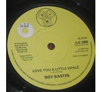 Boy Bastin - Love You A Little While / Here Is The News