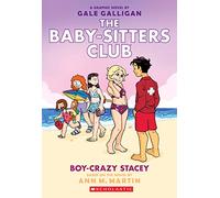 Boy-Crazy Stacey (The Babysitters Club, book 7): Volume 7 (The Babysitters Club Graphic Novel)