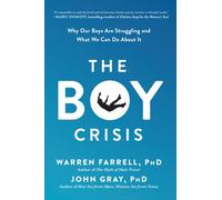 BOY CRISIS by FARRELL, WARREN Paperback Self Help Business