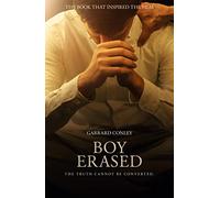 Boy Erased : A Memoir of Identity, Faith and Family