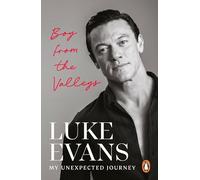 Boy From the Valleys : My unexpected journey