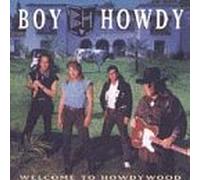 Boy Howdy - Welcome to Howdywood [CASSETTE]