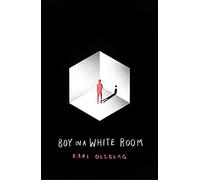 Boy in a White Room: the perfect gift for fans of Ready Player One and The Maze Runner