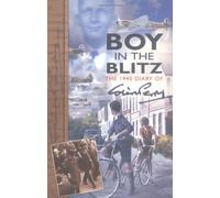 Boy in the Blitz: The 1940 Diary of Colin Perry