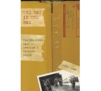 Boy in the Box: The Unsolved Case Of America's Unknown Child