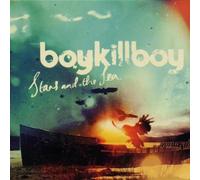 Boy Kill Boy - Stars And The Sea