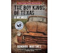 Boy Kings of Texas: A Memoir