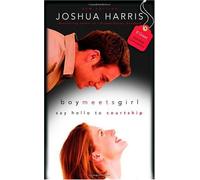 Boy Meets Girl: Say Hello to Courtship: 8 Great Courtship Conversations
