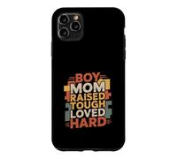 Boy Mom Raised Tough Loved Hard Parenting Pride Case for iPhone 11 Pro Max