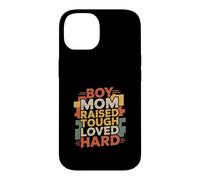 Boy Mom Raised Tough Loved Hard Parenting Pride Case for iPhone 14