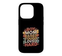 Boy Mom Raised Tough Loved Hard Parenting Pride Case for iPhone 14 Pro
