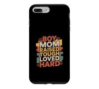 Boy Mom Raised Tough Loved Hard Parenting Pride Case for iPhone 7 Plus/8 Plus