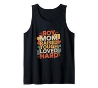Boy Mom Raised Tough Loved Hard Parenting Pride Tank Top