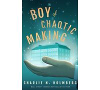 Boy of Chaotic Making