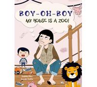 Boy Oh Boy - My house is a zoo!: A Mother's Day Book