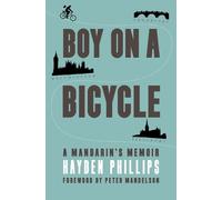 BOY ON A BICYCLE: A MANDARIN'S MEMOIR