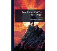 Boy Scouts In The Northwest