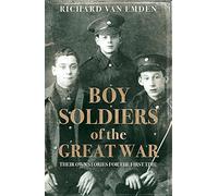Boy Soldiers of the Great War