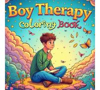 Boy Therapy Coloring book for adults and teens: Bold and Easy, Simple and Big Designs for Relaxation and Mindfulness