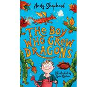 Boy Who Grew Dragons (the Boy Who Grew Dragons 1) by Andy Shepherd (English) Pap