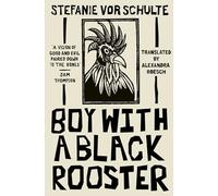 Boy with a Black Rooster