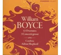 BOYCE/SHEPHERD/CANTILENA: OVERTURES/CONCERTI GROSSI - CD