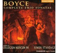 Boyce, W. - Trio Sonatas (Standage, Collegium Musicum 90)
