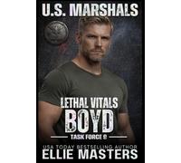 BOYD: Lethal Vitals (US Marshals: Task Force 9)