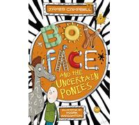 Boyface and the Uncertain Ponies