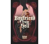 Boyfriend From Hell: A Paranormal Romance Novella