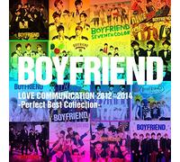 BOYFRIEND LOVE COMMUNICATION 2012～2014 -Perfect Best Collection-
