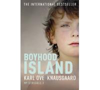 Boyhood Island: My Struggle Book 3 (Knausgaard) by Karl Ove Knausgaard (2014-09-04)