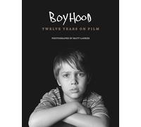 Boyhood: Twelve Years on Film