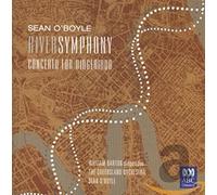 Boyle & Barton: River Symphony, Concerto for Digeridoo