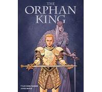 Boyle, James - The Orphan King (THE ORPHAN KING GN)