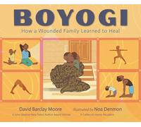 Boyogi: How a Wounded Family Learned to Heal