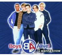Boys Alive! - I Wanna Know