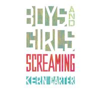 Boys and Girls Screaming