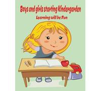 Boys and Girls starting Kindergarten, Learning will be Fun: Big Smiles, First Words, Bright Starts