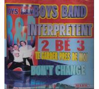 BOYS BAND - BOYS BAND interprètent 2 BE 3