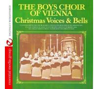 Vienna Boys' Choir - Christmas Voices & Bells