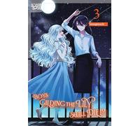 Boys Gilding the Lily Shall Die!?, Volume 3