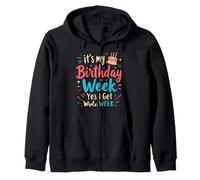 Boys Girl Kid It's My Birthday Week Yes I Get The Whole Week Zip Hoodie
