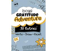Boys Gratitude Adventure: 30 Entries • Write • Draw • Reset
