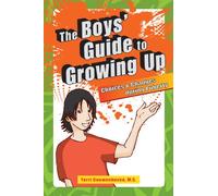 Boys' Guide to Growing Up: Choices & Changes During Puberty