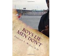 Boys Lie Men Don't: Conversations and Thoughts on Relationships: Volume 1