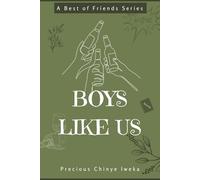Boys Like Us: A Best of Friends Series