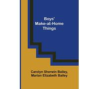 Boys' Make-at-Home Things