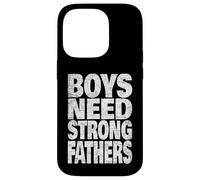 Boys Need Strong Men Biblical Father Role Models Heritage Case for iPhone 14 Pro