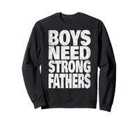 Boys Need Strong Men Biblical Father Role Models Heritage Sweatshirt